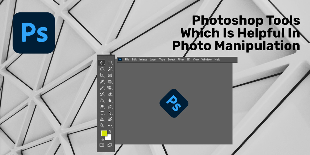 Photoshop-Tools-Which-Is-Helpful-In-Photo-Manipulation