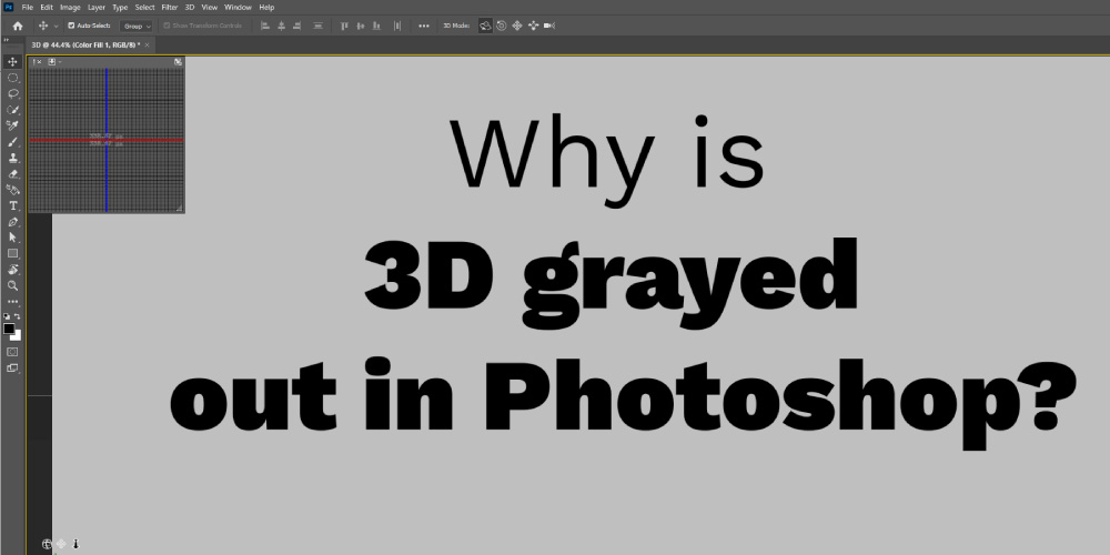 Why-is-3D-grayed-out-in-Photoshop