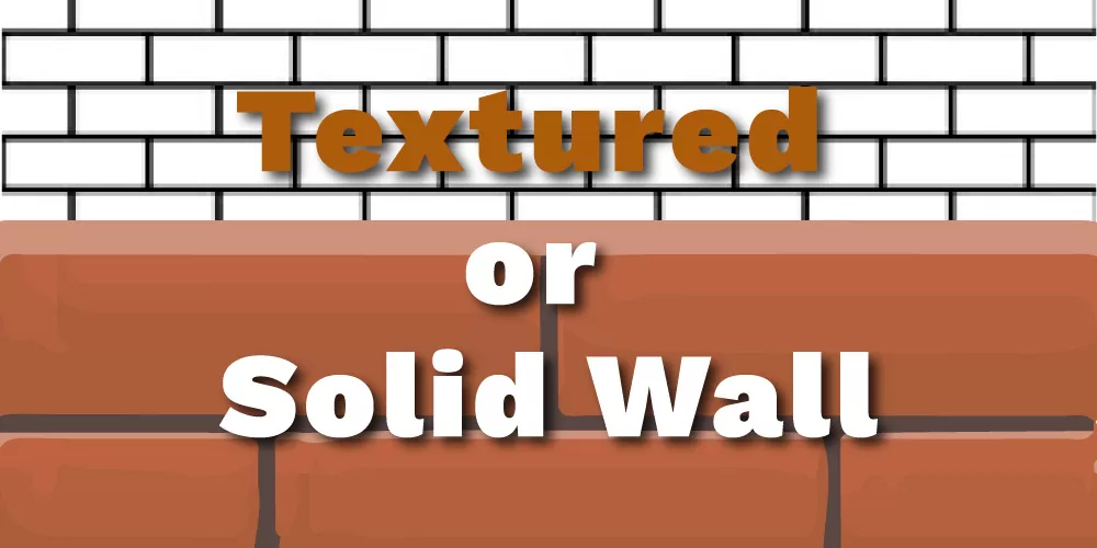 Textured-or-Solid-Wall