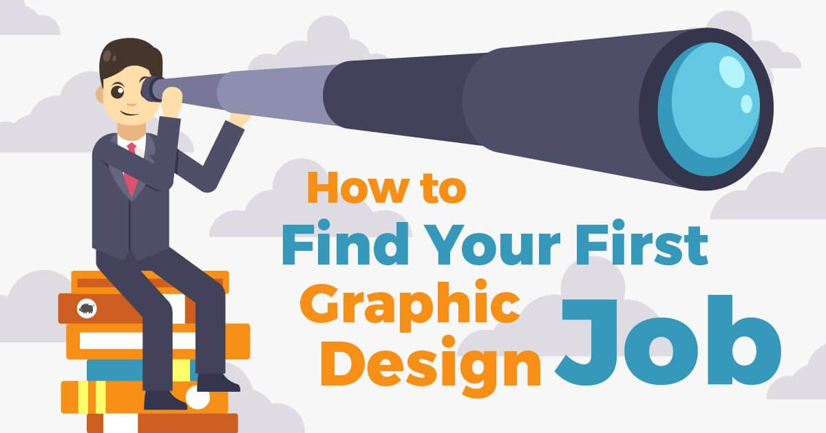 How to get your firs Graphic Design Job?