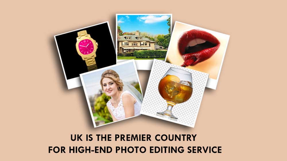 UK-IS-THE-PREMIER-COUNTRY-FOR-HIGH-END-PHOTO-EDITING-SERVICE