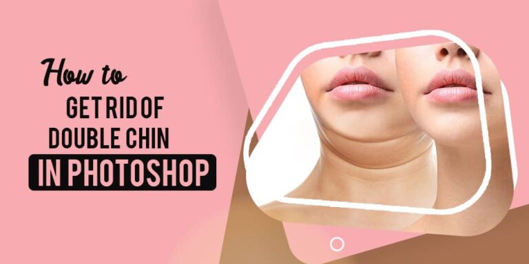 How to get rid of double chin in photoshop?