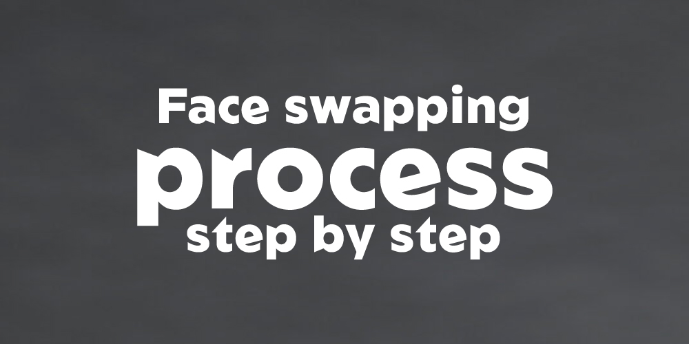 Face-swapping-process-step-by-step