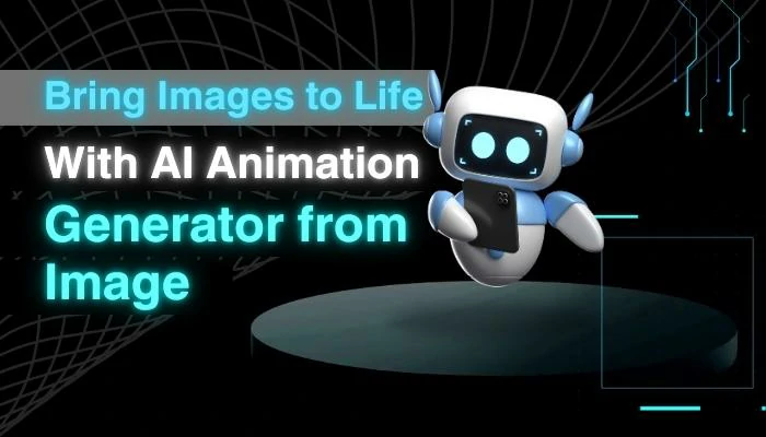 Bring Images to Life With AI Animation Generator from Image