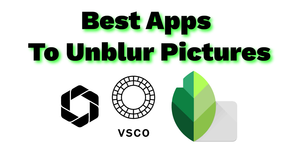 Best-App-for-unblur-Picture