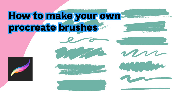 How-to-make-your-own-procreate-brushes