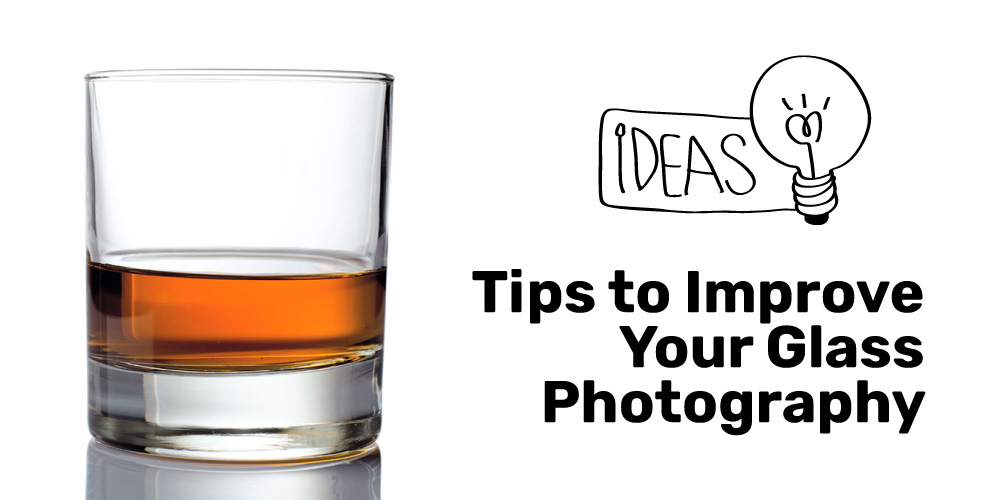 Tips-to-Improve-Your-Glass-Photography