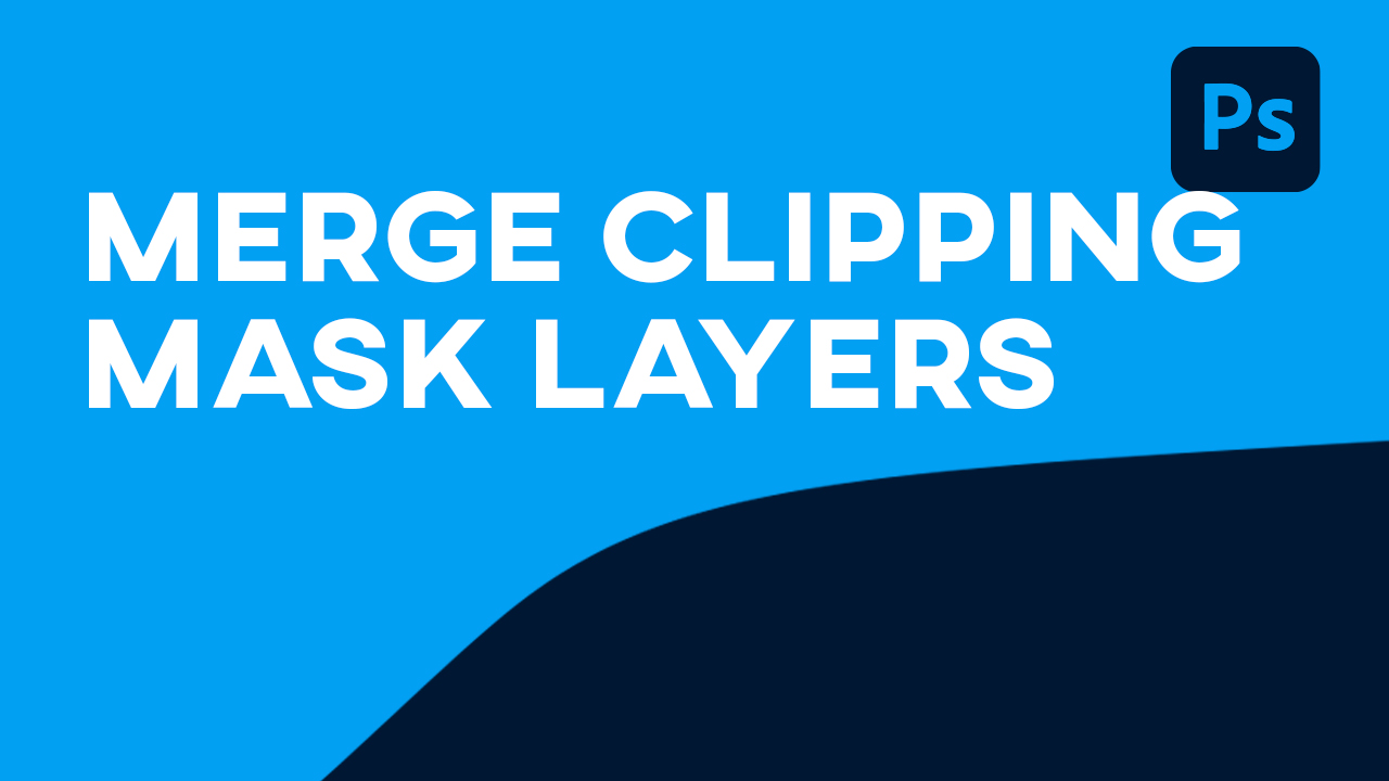 Merge-Clipping-Mask-Layers