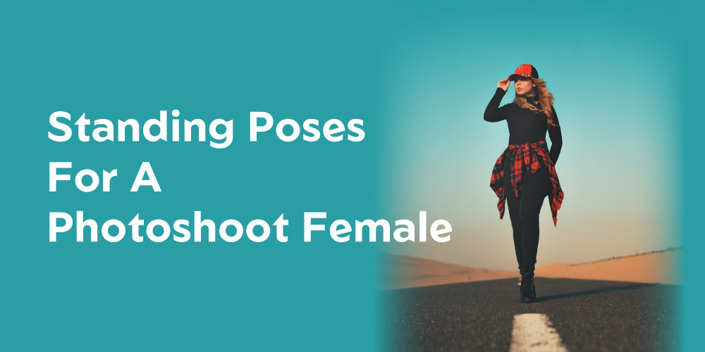 Standing-Poses-For-A-Photoshoot-Female