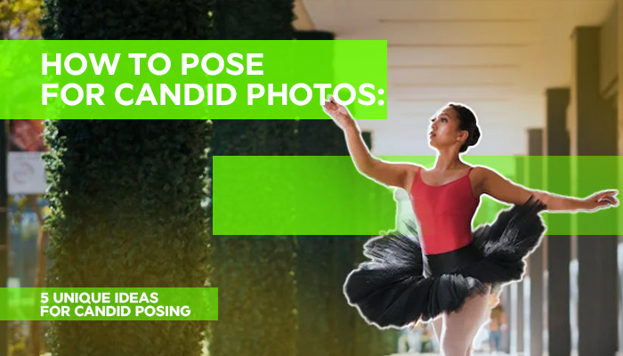 How To Pose For Candid Photos: 5 Unique Ideas For Candid Posing