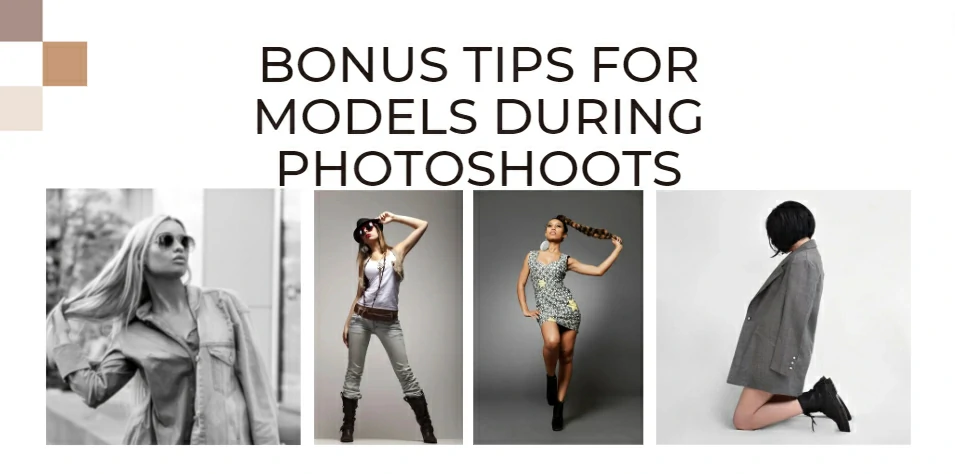 Bonus Tips for Models During Photoshoots