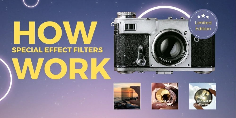 How Special Effect Filters Work